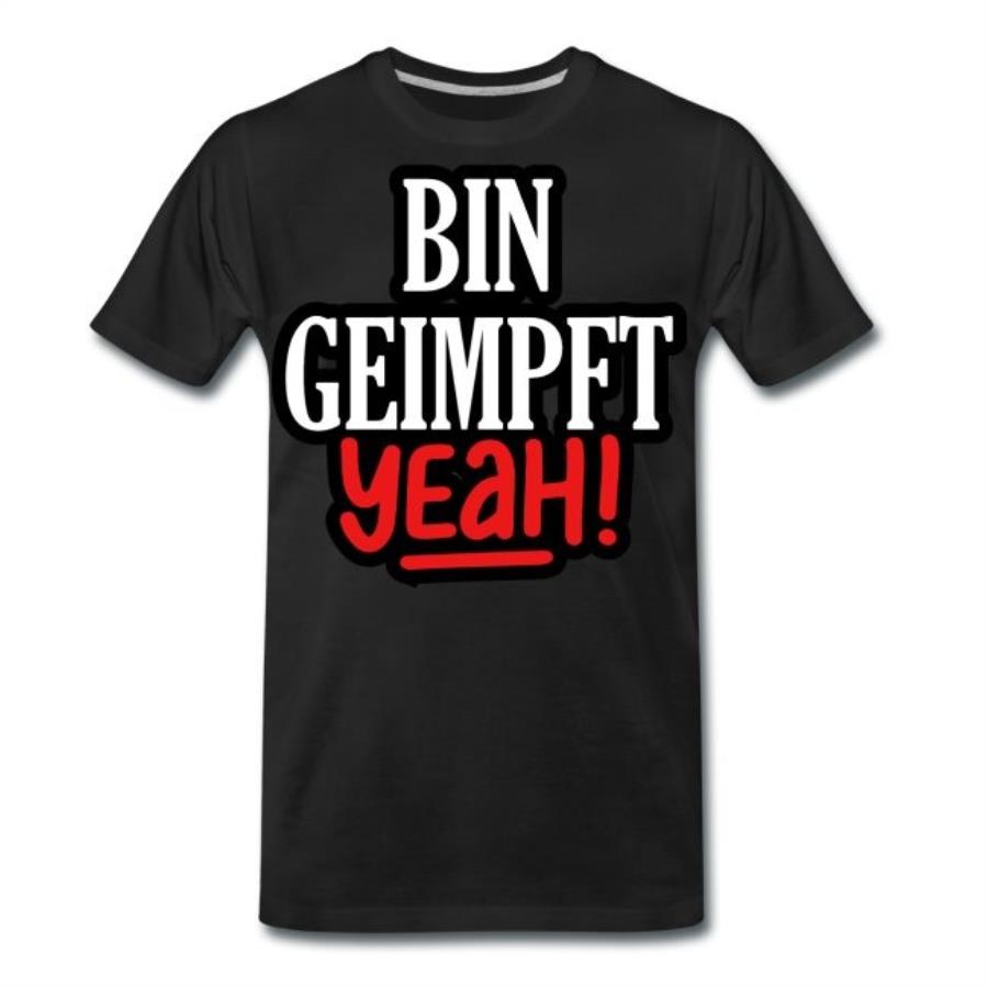 Bin geimpft yeah shirt