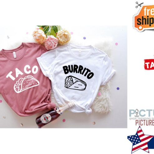 Burrito Taco Couple Valentine's day shirt