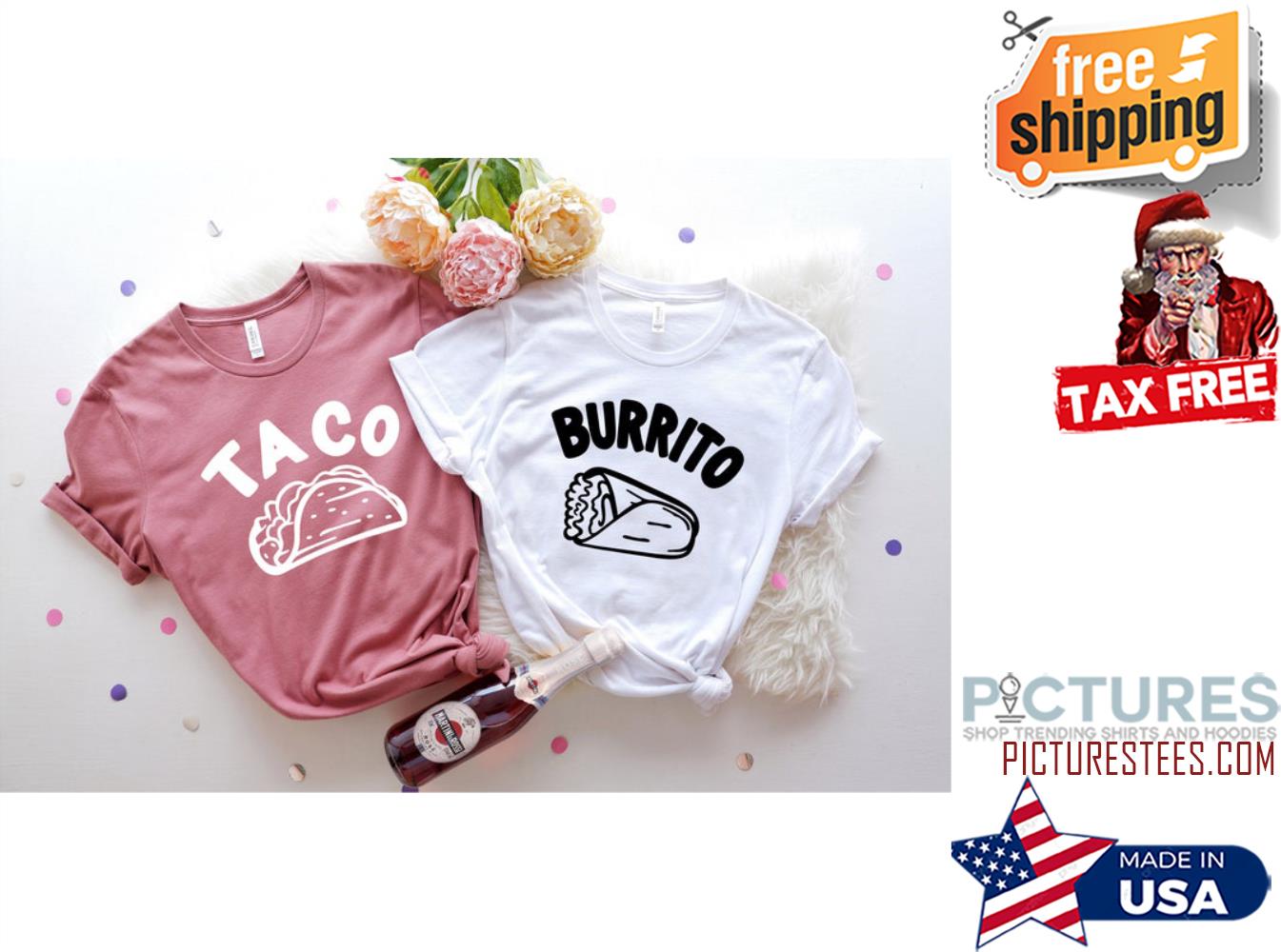 Burrito Taco Couple Valentine's day shirt