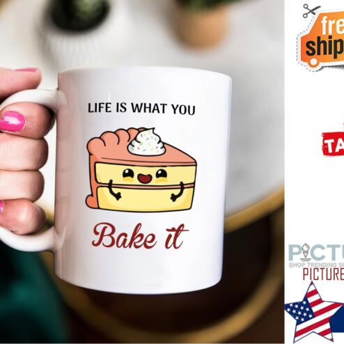 Cake life is what you bake it mug