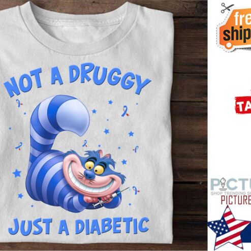 Cheshire Cat not a druggy just a diabetic awareness shirt