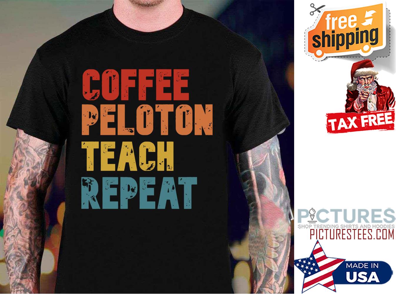 Coffee Peloton Teach Repeat Vintage shirt