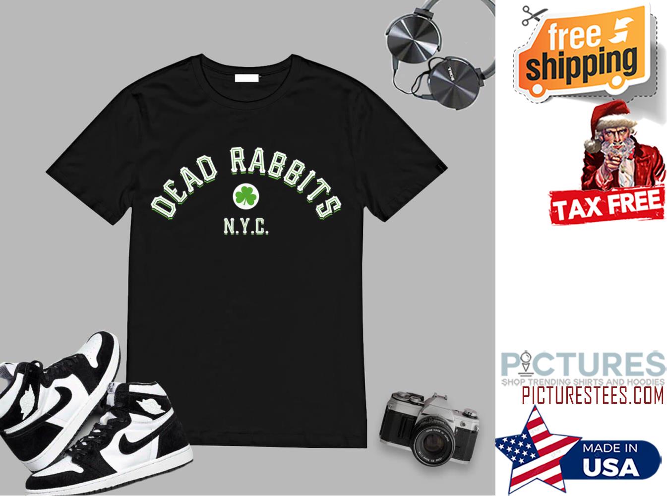 Dead Rabbits New York City Irish shirt