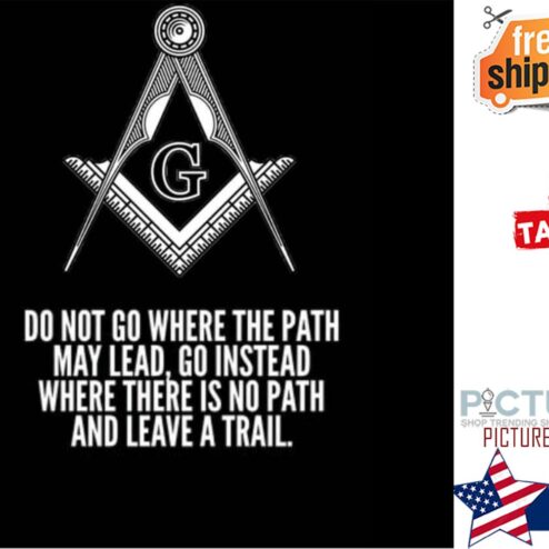 Do not go where the path may lead go instead where there is no path and leave a trail shirt