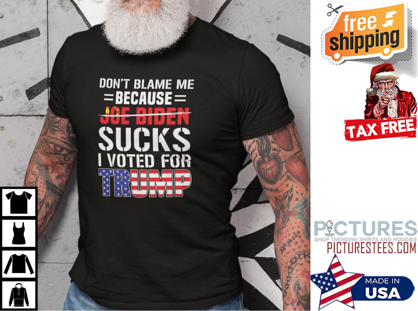 Don’t Blame Me Because Joe Biden Suck I Voted For Trump Shirt