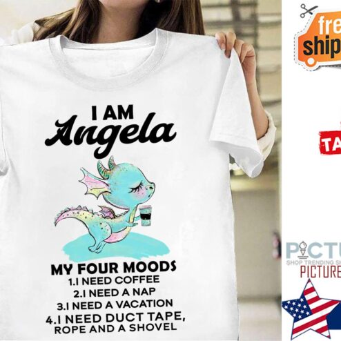 Dragon I am angela my four moods shirt