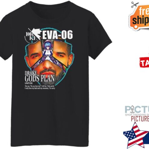 Drake Eva 06 drake gods plan shirt
