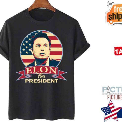 Elon For President American Flag shirt