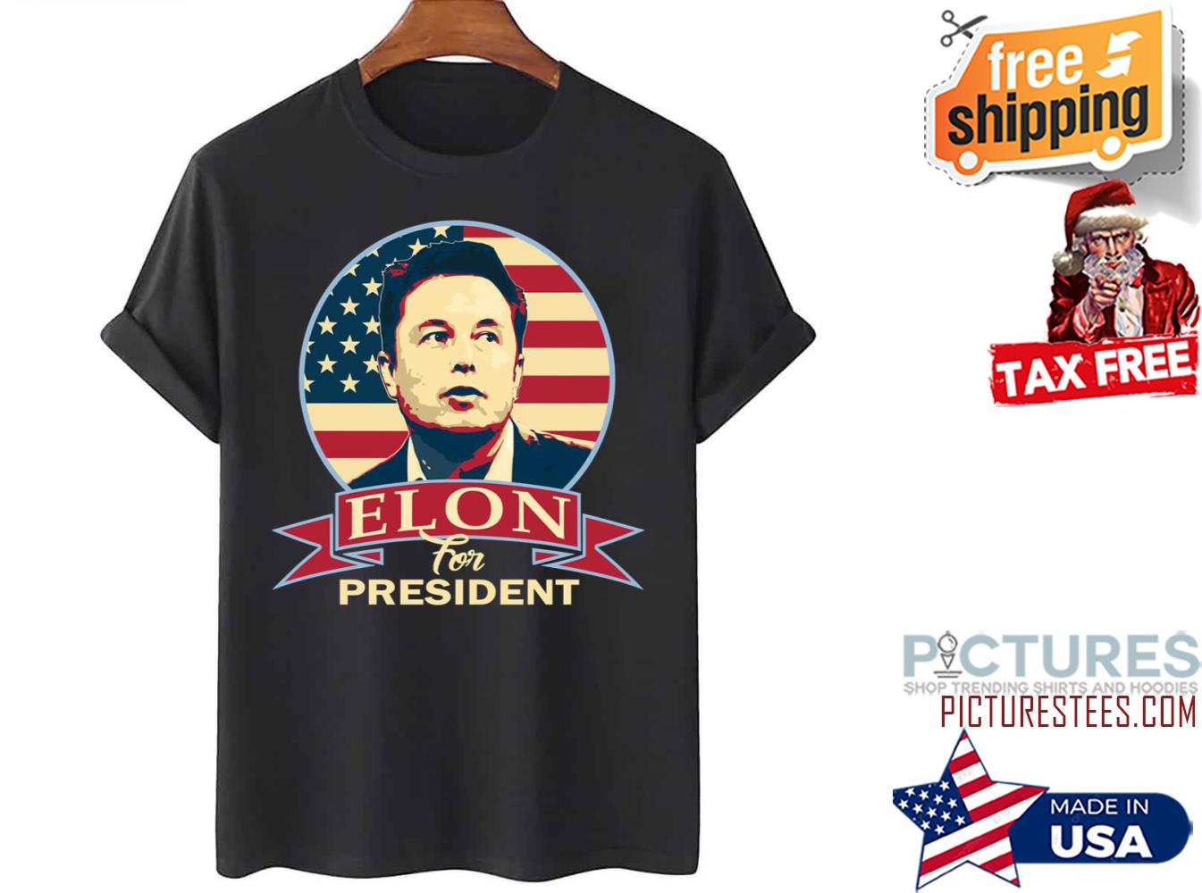 Elon For President American Flag shirt