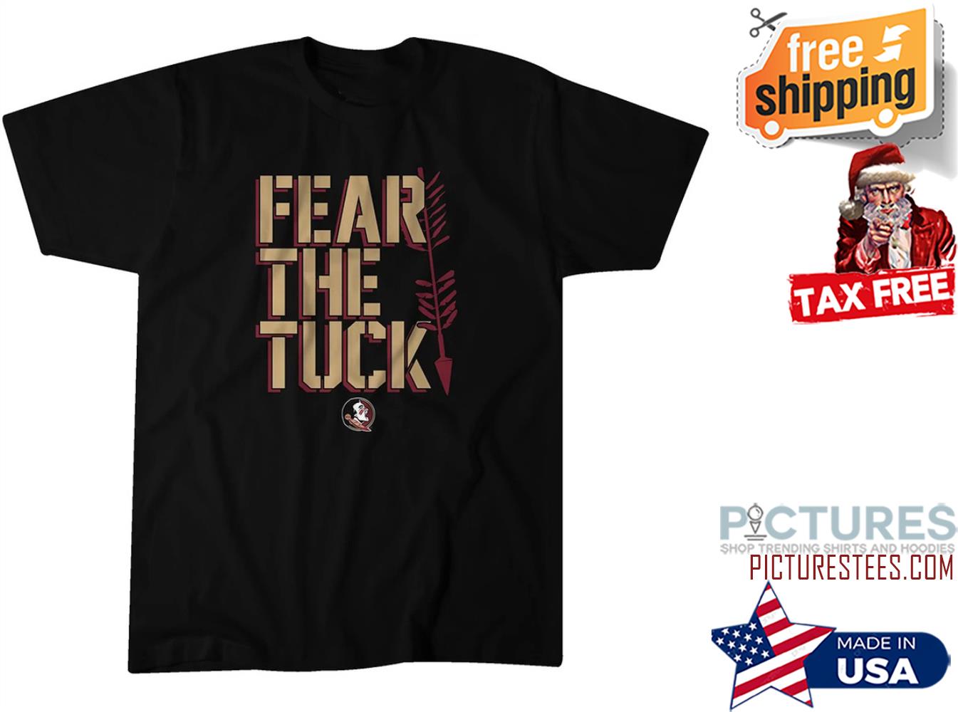 Florida State Fear The Tuck shirt