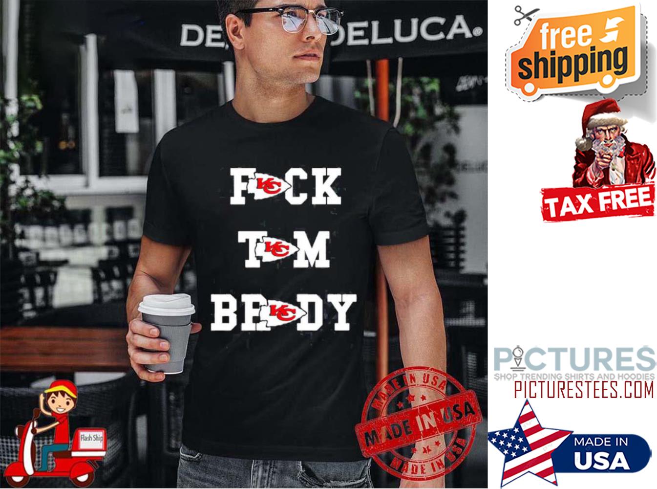 Fuck Tom Brady Kansas City Chiefs shirt