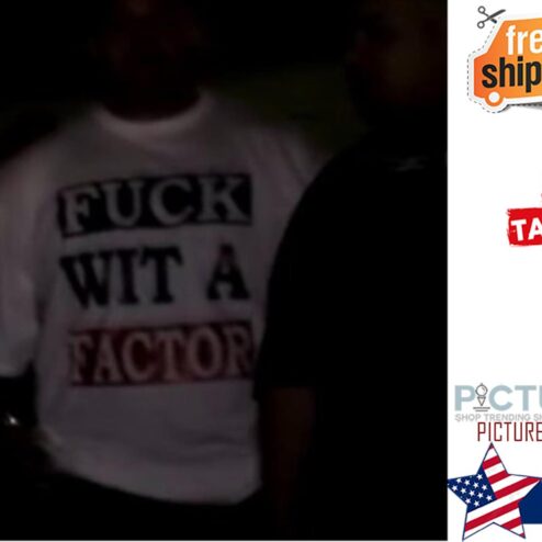 Fuck wit a factor shirt