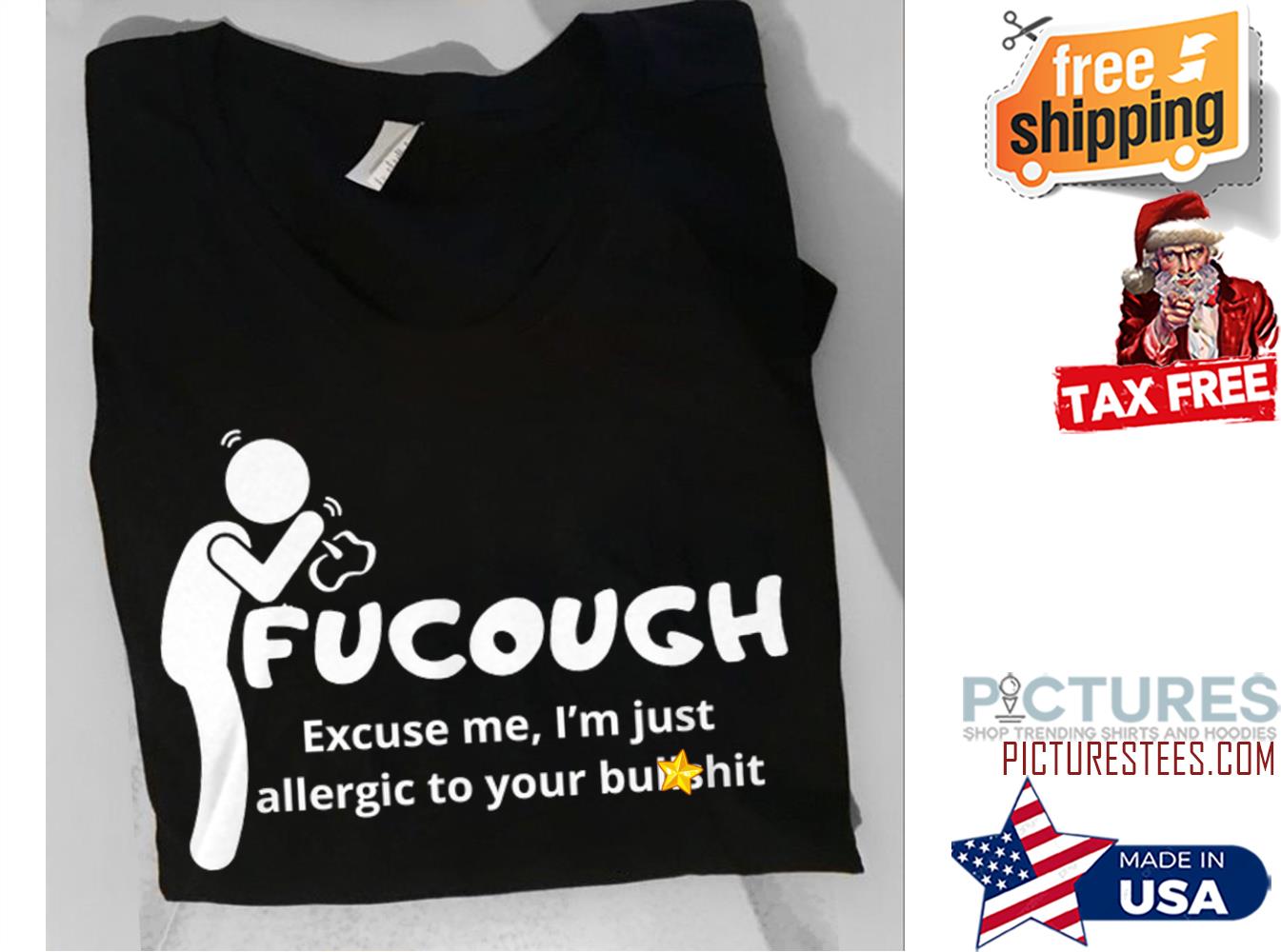 Fucough excuse me i'm just allergic to your bullshit shirt