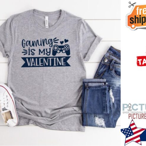 Gaming is My Valentine's day shirt