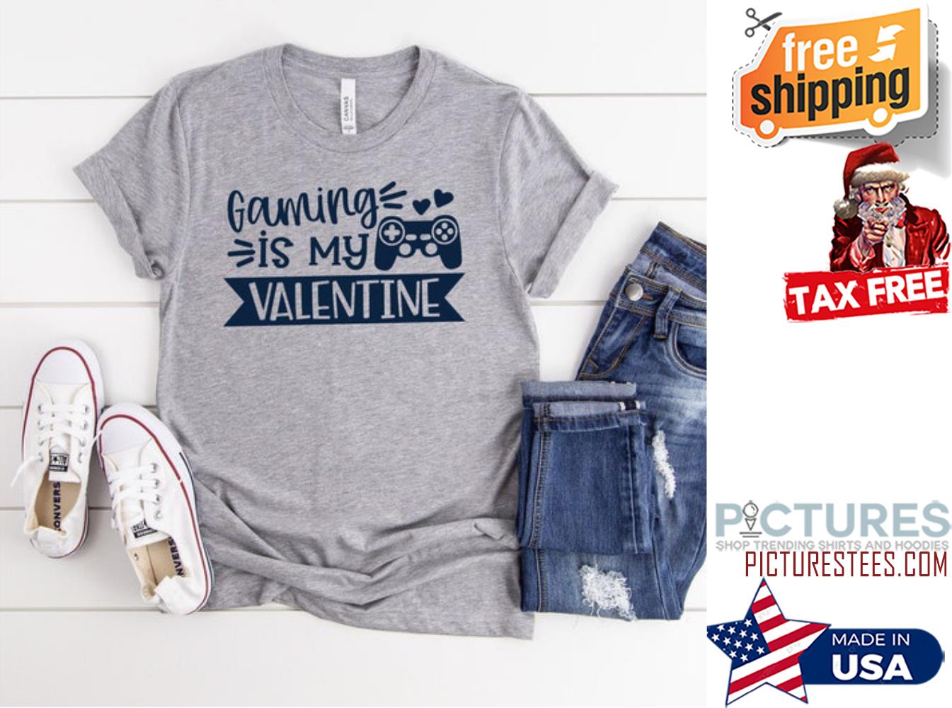 Gaming is My Valentine's day shirt