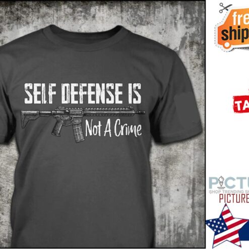 Gun self defense is not a crime shirt