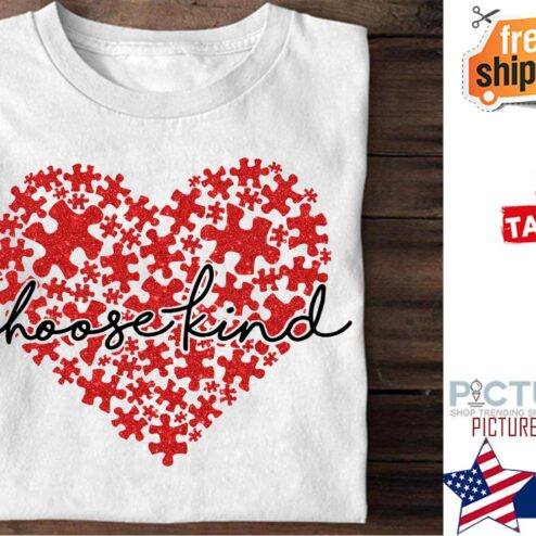 Heart choose kind valentine's day shirt
