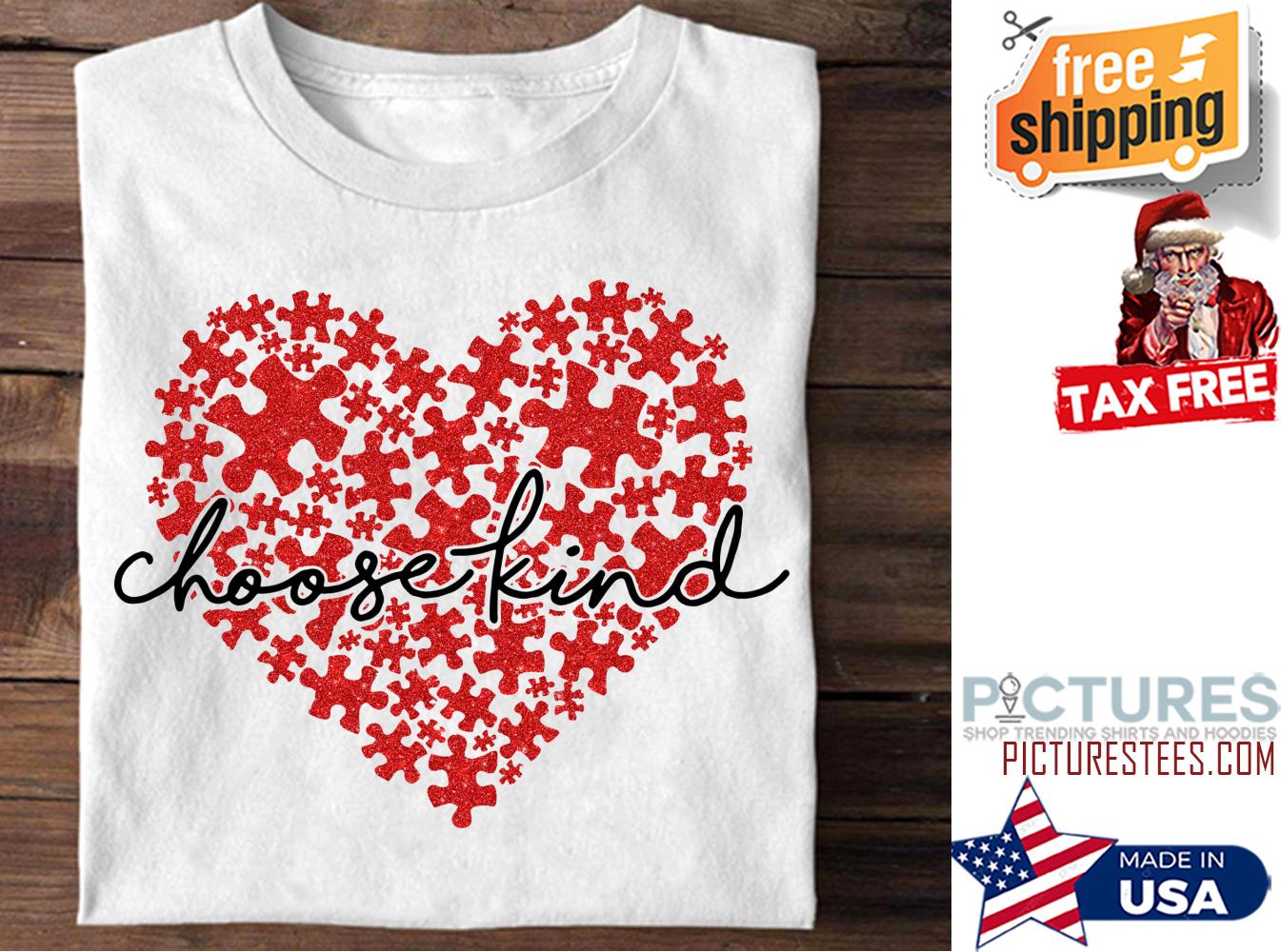 Heart choose kind valentine's day shirt