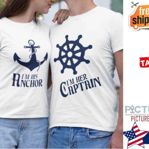 Her Captain His Anchor Couple Valentine's day shirt