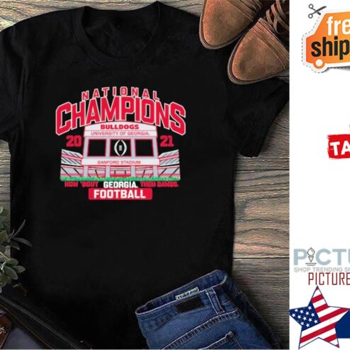 How ‘Bout Them Dawgs Georgia Football National Champions 2021 Shirt