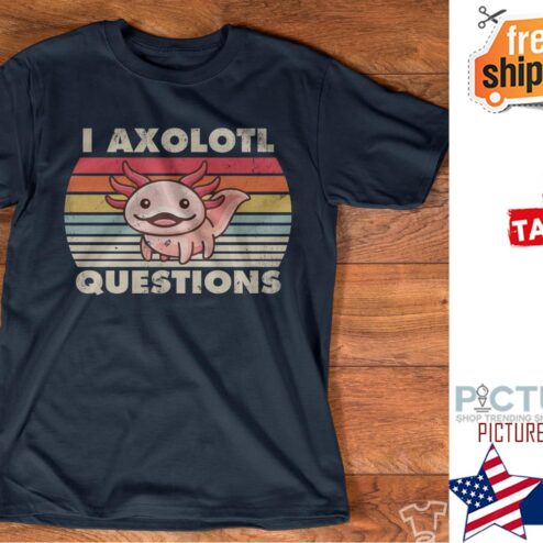 I axolotl questions sunset vintage shirt