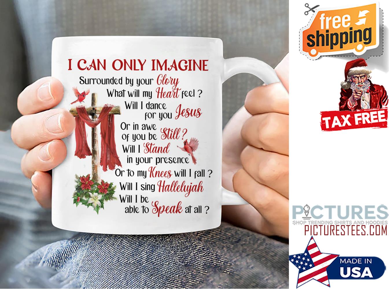 I can only imagine surrounded by your Glory able to speak at all mug