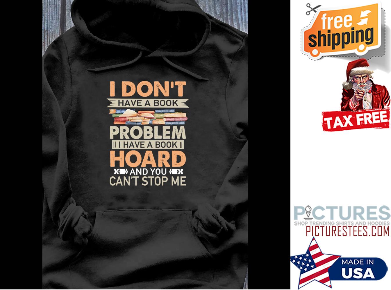 I don't have a book problem I have a book hoard and you can't stop me shirt I don't have a book problem I have a book hoard and you can't stop me shirt