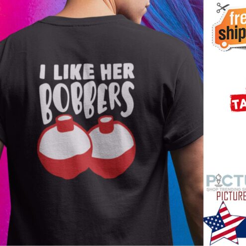 I Like Her Boobies Fishing Matching Shirt