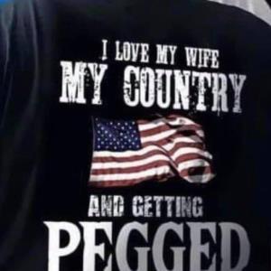 I love my wife my country and getting pegged if you don't like it kiss me about it american flag s unisex, hoodie, sweatshirt I love my wife my country and getting pegged if you don't like it kiss me about it american flag s unisex, hoodie, sweatshirt