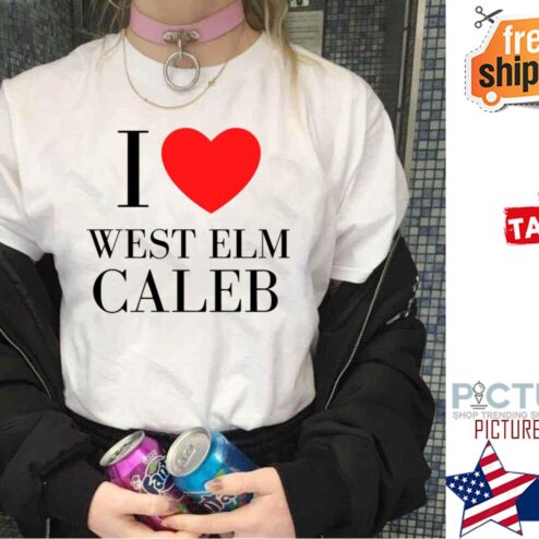 I Love West Elm Caleb shirt