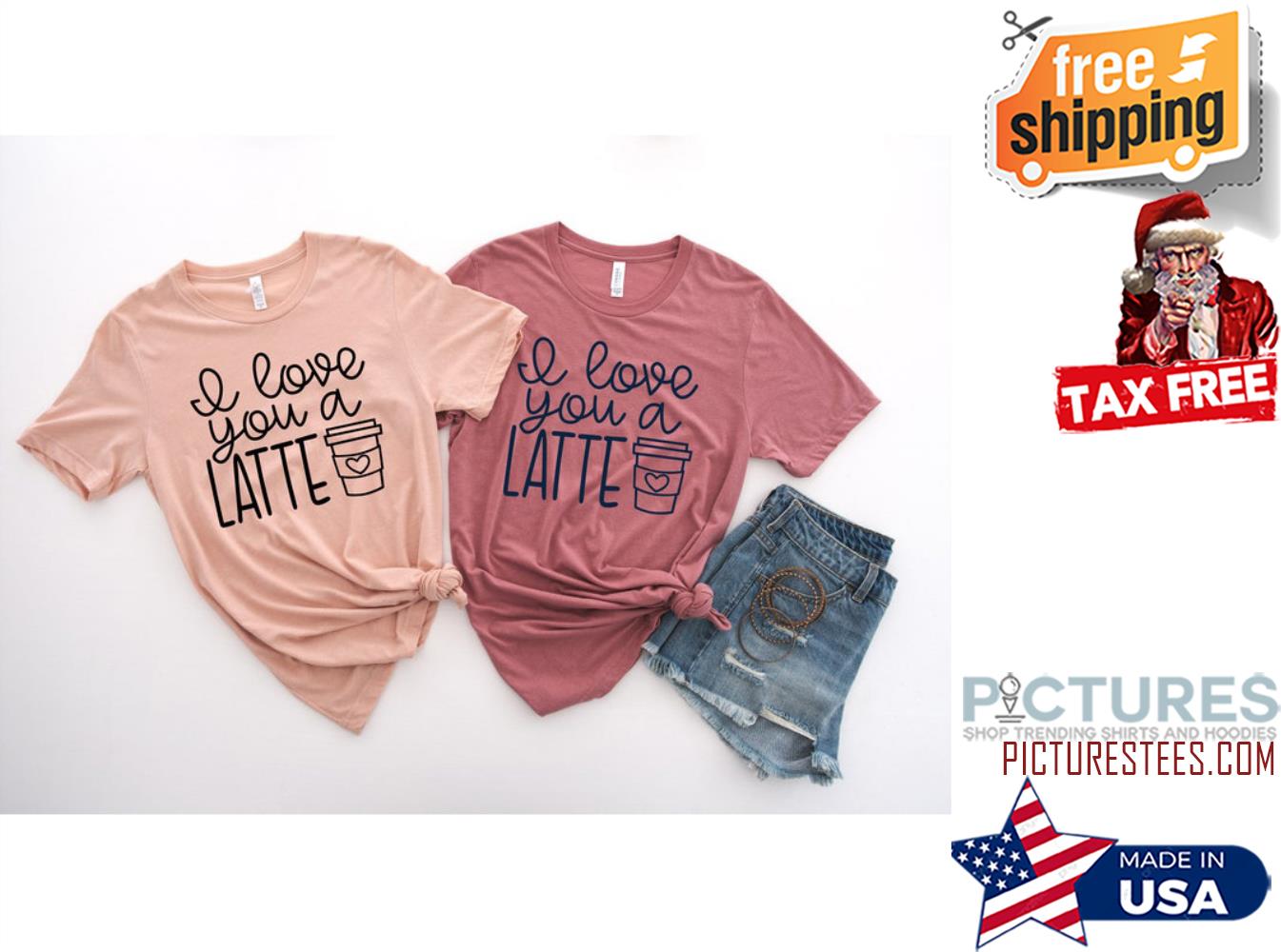 I Love You a Latte Valentine's day shirt
