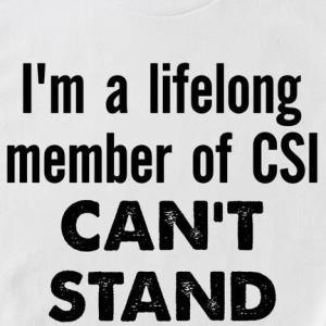 I'm a lifelong member of CSI can't stand idiots s unisex, hoodie, sweatshirt I'm a lifelong member of CSI can't stand idiots s unisex, hoodie, sweatshirt