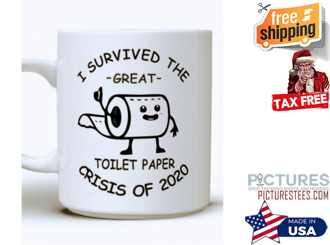 I survived the great toilet paper crisis of 2020 mug