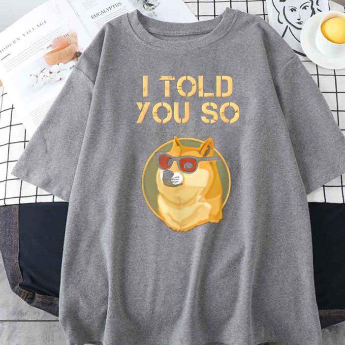 I Told You So To Hodl Dogecoin Now Doge Is Rich Millionaire shirt