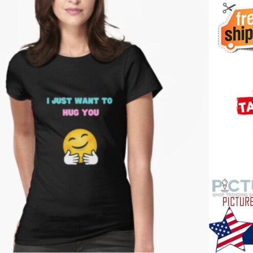 Icon I just want to hug you shirt