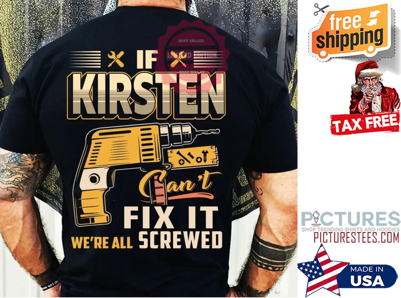If Kirsten can't fix it we're all screwed shirt