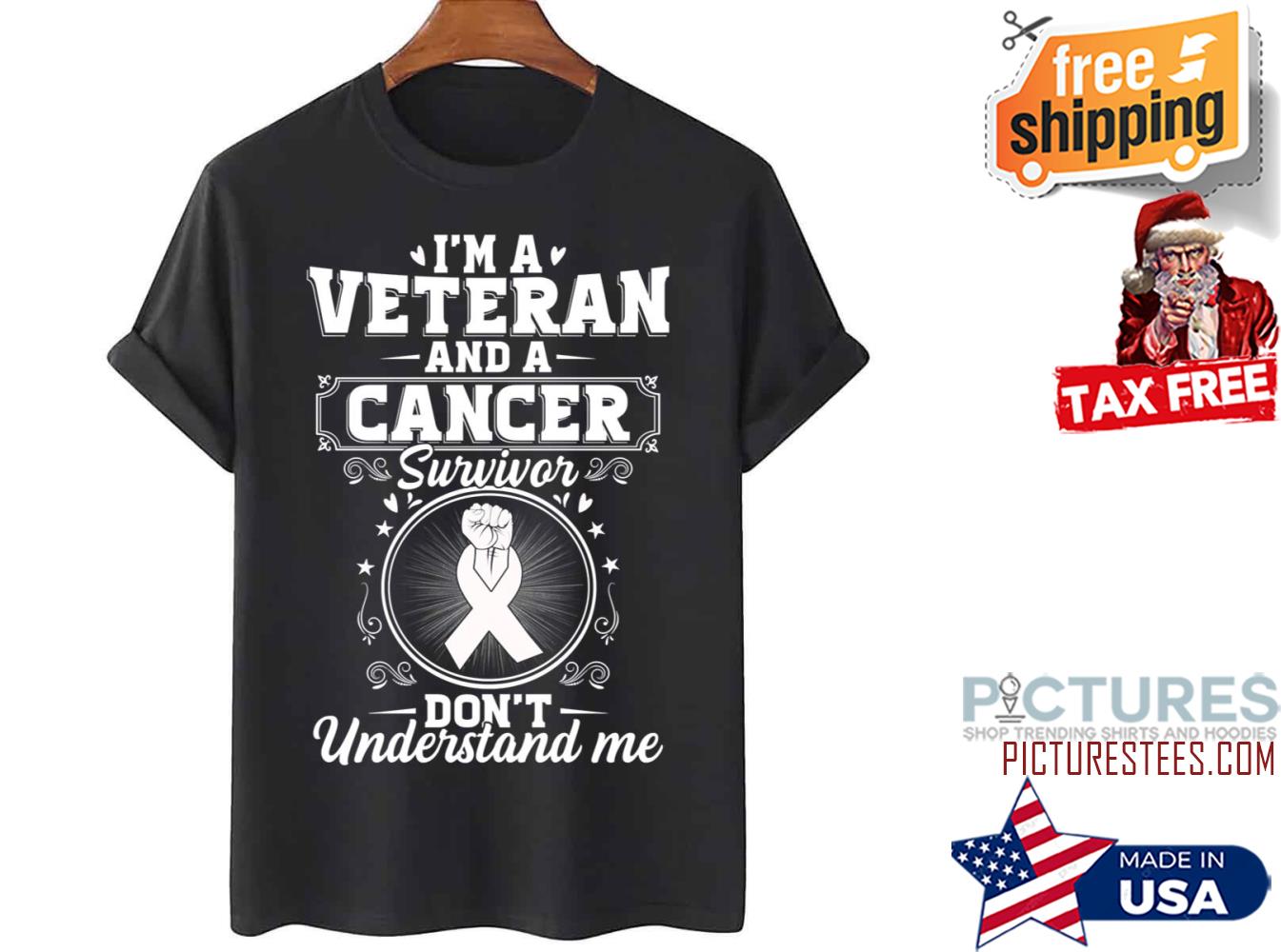I’m A Veteran And A Cancer Survivor Chemotherapy Cancer shirt I’m A Veteran And A Cancer Survivor Chemotherapy Cancer shirt