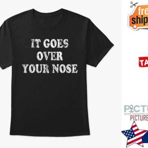 It goes over your nose vintage shirt
