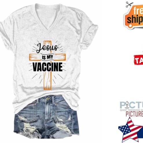 Jesus is my vaccine pandemic shirt