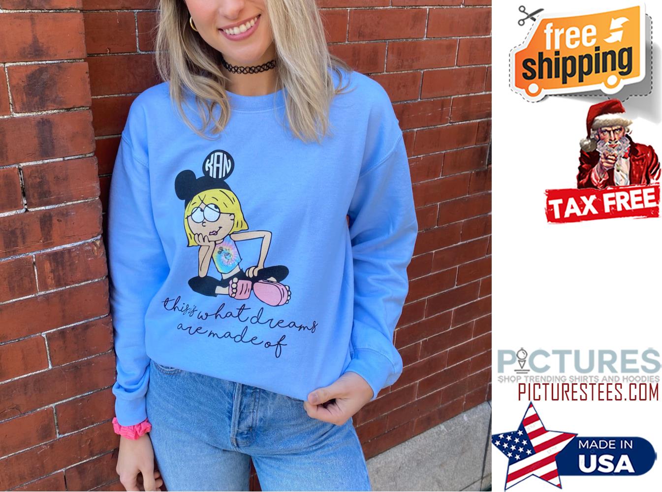KAN this is what dreams are made of sweatshirt