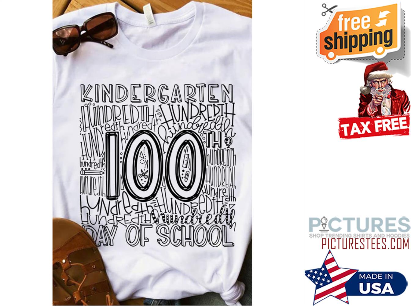 Kindergarten hundredth 100th days of school shirt