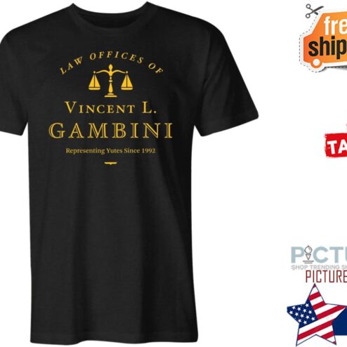 Law offices of Vincent L Gambini representing yutes since 1992 shirt