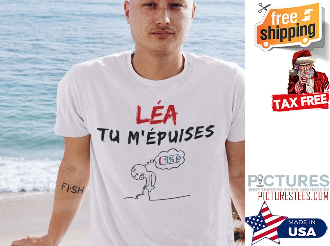 Lea tu m'epuises batterty shirt