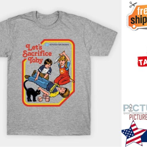 Let's Sacrifice Toby horror cartoon shirt