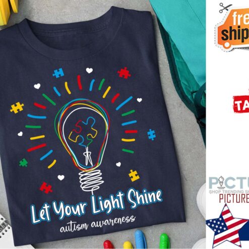 Let your light shine autism awareness shirt