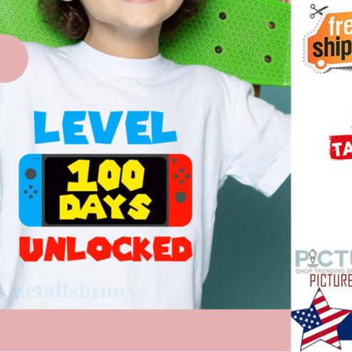 Level 100 Days Unlocked shirt