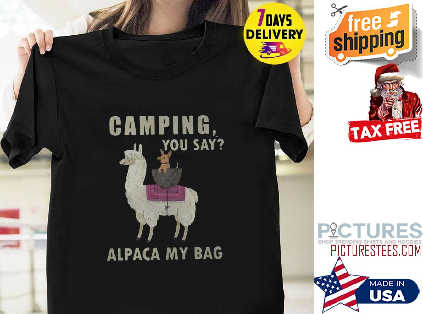 Llama camping you say Alpaca my bag shirt