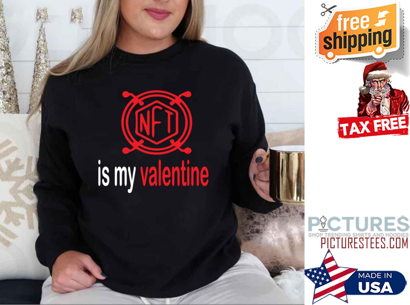 Love Art Nft Is My Valentine Fan shirt