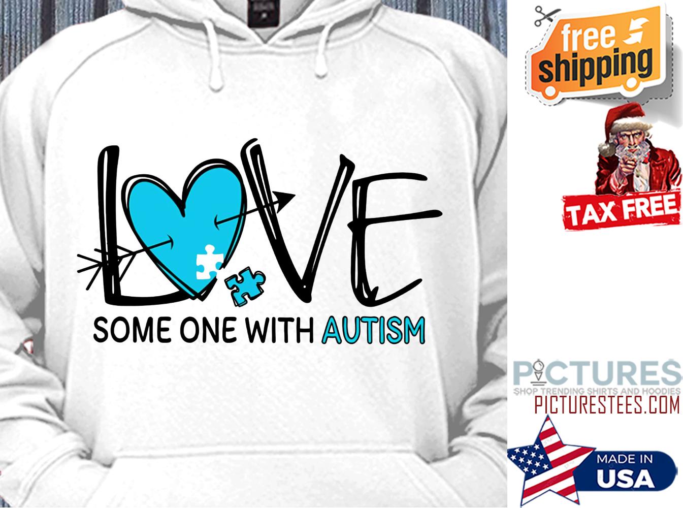 Love someone with autism hoodie