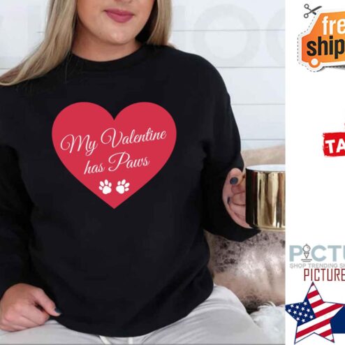 My Valentine Has Paws Red Heart shirt